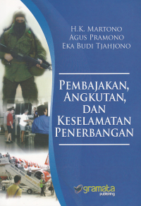 Image of PEMBAJAKAN, ANGKUTAN, DAN KESELAMATAN PENERBANGAN