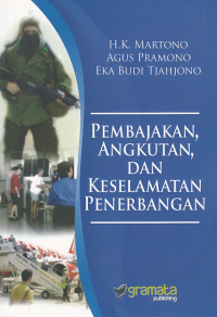 PEMBAJAKAN, ANGKUTAN, DAN KESELAMATAN PENERBANGAN