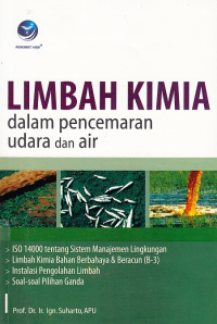 LIMBAH KIMIA ; Dalam Penceraman Udara dan Air