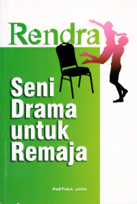Image of SENI DRAMA UNTUK REMAJA