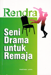 SENI DRAMA UNTUK REMAJA