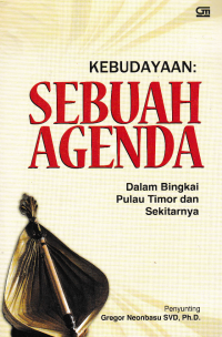 KEBUDAYAAN; Sebuah Agenda