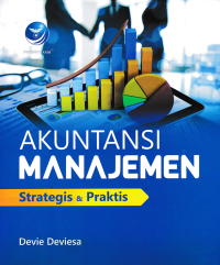 Image of AKUNTANSI MANAJEMEN; Strategi & Praktis