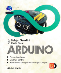 BELAJAR SENDIRI PASTI BISA; ARDUINO + CD