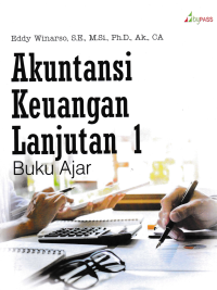 AKUNTANSI KEUANGAN LANJUTAN 1 (Buku Ajar)