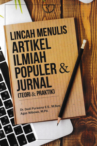 Image of LINCAH MENULIS ARTIKEL ILMIAH POPULER & JURNAL (Teori & Praktik)