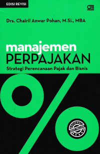 Image of MANAJEMEN PERPAJAKAN; Strategi Perencanaan Pajak dan Bisnis