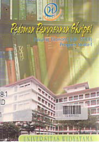 PEDOMAN PENYUSUNAN SKRIPSI FAKULTAS EKONOMI (d/h STIEB) PROGRAM STRATA-1