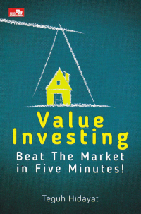 Image of VALUE INVESTING; Beat The Market in Five Minutes!