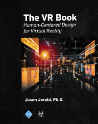 Image of THE VR BOOK; Human-Centered Design for Virtual Reality
