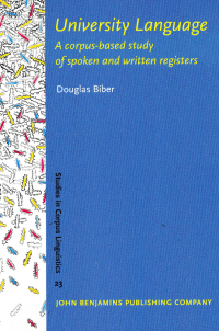 UNIVERSITY LANGUAGE; A corpus-based study of spoken and written registers