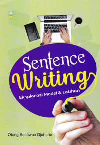 Image of SENTENCE WRITING; Eksplorasi Model & Latihan