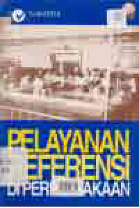 PELAYANAN REFERENSI DI PERPUSTAKAAN