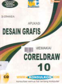 Image of APLIKASI DESAIN GRAFIS MEMAKAI CORELDRAW 10