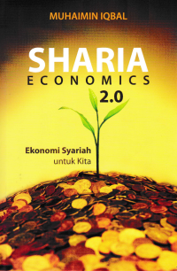 Image of SHARIA ECONOMICS 2.0 EKONOMI SYARIAH UNTUK KITA