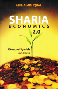 SHARIA ECONOMICS 2.0 EKONOMI SYARIAH UNTUK KITA