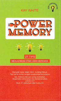 Image of POWER MEMORY; 27 Tips Menjadikan Otak Lebih Berdaya