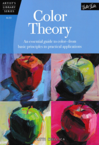 COLOR THEORY; An essential guide to color-from basic principles to practical applications