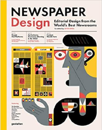 Image of NEWSPAPER DESIGN; Editorial Design from the World's Best Newsrooms