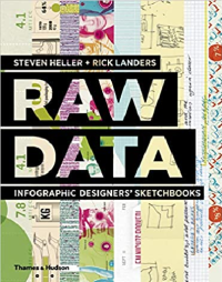 Image of RAW DATA;  Infographic Designers' Sketchbooks