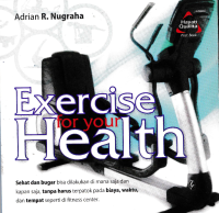 EXCERCISE FOR YOUR HEALTH