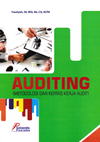 AUDITING; Metodologi dan Kertas Kerja Audit