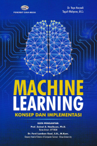 MACHINE LEARNING; Konsep dan Implementasi