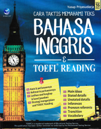 CARA TAKTIS MEMAHAMI BAHASA INGGRIS & TOEFL READING