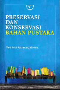 Image of PRESERVASI DAN KONSERVASI BAHAN PUSTAKA