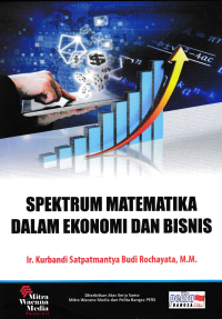 SPEKTRUM MATEMATIKA DALAM EKONOMI DAN BISNIS