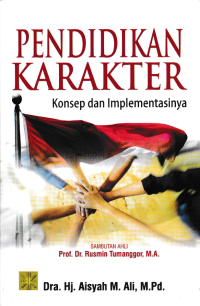 Image of PENDIDIKAN KARAKTER; Konsep dan Implementasinya