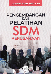 PENGEMBANGAN DAN PELATIHAN SDM PERUSAHAAN