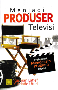 Image of MENJADI PRODUSER TELEVISI