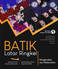 BATIK LATAR RINGKEL; Pengenalan dan Pembuatan