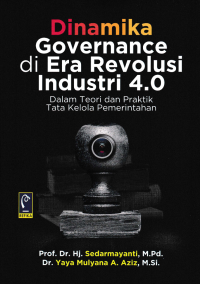 DINAMIKA GOVERNANCE DI ERA REVOLUSI INDUSTRI 4.0