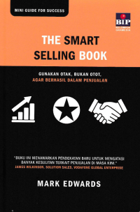 Image of THE SMART SELLING BOOK; Gunakan Otak, Bukan Otot, Agar Berhasil dalam Penjualan