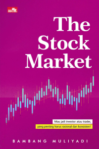 Image of THE STOCK MARKET; Mau jadi investor atau trader, yang penting harus rasional dan konsisten