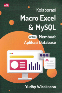 Image of KOLABORASI MARCO EXCEL & MYSQL UNTUK MEMBUAT APLIKASI DATABASE