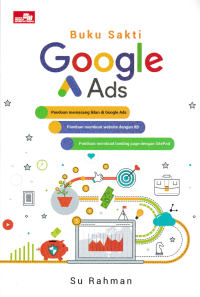 BUKU SAKTI GOOGLE ADS