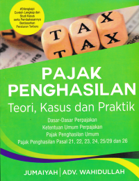Image of PAJAK PENGHASILAN; Teori, Kasus dan Praktik