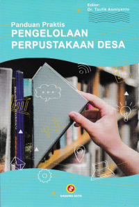 PANDUAN PRAKTIS PENGELOLAAN PERPUSTAKAAN DESA