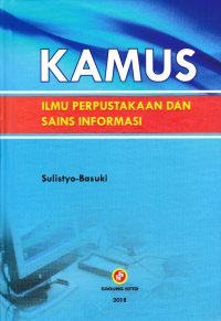 KAMUS ILMU PERPUSTAKAAN DAN SAINS INFORMASI