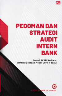 PEDOMAN DAN STRATEGI AUDIT INTERN BANK