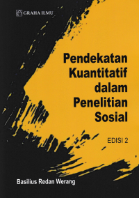 PENDEKATAN KUANTITATIF DALAM PENELITIAN SOAIAL