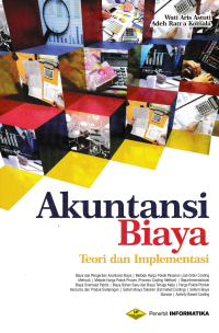 Image of AKUNTANSI BIAYA; Teori dan Implementasi