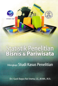 STATISTIK PENELITIAN BISNIS & PARIWISATA