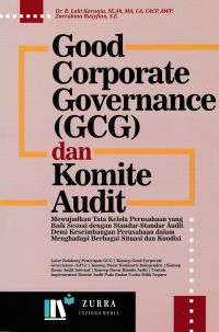 GOOD CORPORATE GOVERNANCE (GCG) DAN KOMITE AUDIT