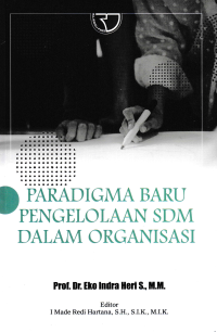 Image of PARADIGMA BARU PENGELOLAAN SDM DALAM ORGANISASI