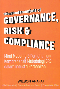 THE FUNDAMENTAL OF GOVERNANCE, RISK & COMPLIANCE