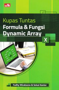 Image of KUPAS TUNTAS FORMULA & FUNGSI DYNAMIC ARRAY